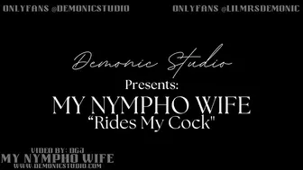 My Nympho Wife Rides My Cock Volume 1